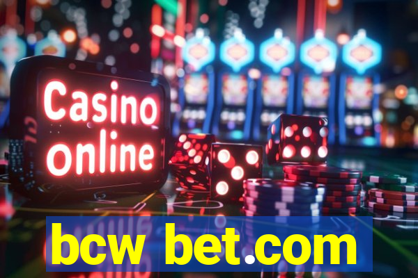 bcw bet.com